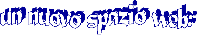 un nuovo spazio web:  